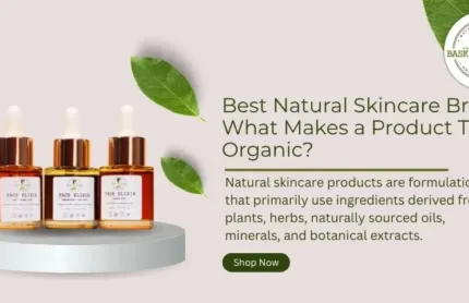 Best Natural Skincare Brand