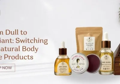 Switching to Natural Body Care Products