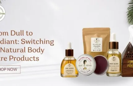 Switching to Natural Body Care Products