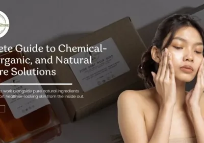 Complete Guide to Chemical-Free, Organic