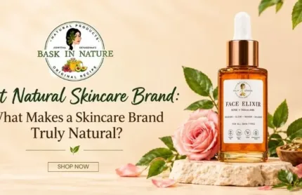 What Makes a Skincare Brand Truly Natural